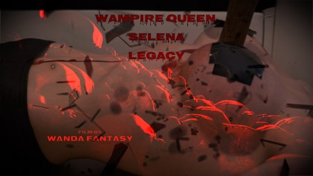 Wanda fantasy - Vampire Queen Selena Legacy