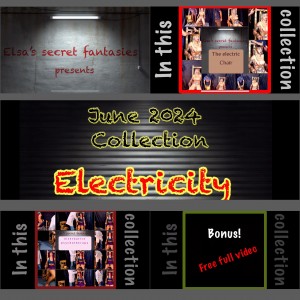 Elsas secret fantasies - June 2024 collection Electricity